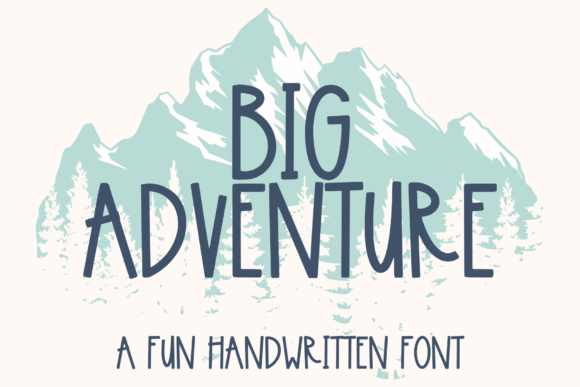 Big Adventure: A Handwritten Font for Creative Products