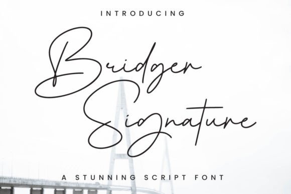 Bridger Signature: A Natural Script Font for Crafts and Products