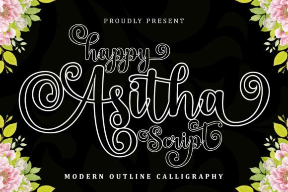 Reviewing Happy Asitha Script: A Modern Calligraphic Font for Brands