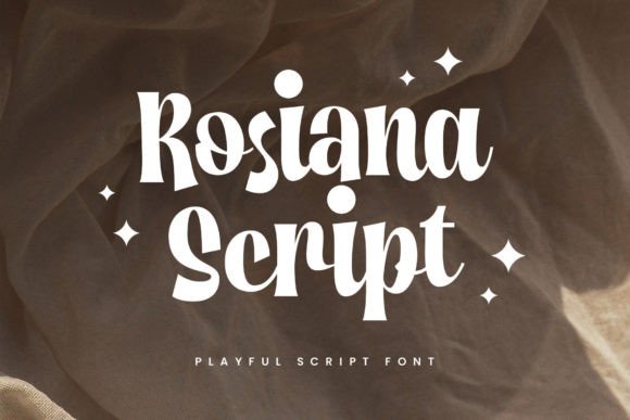 Rosiana Script: A Font for Bold, Fun Campaigns